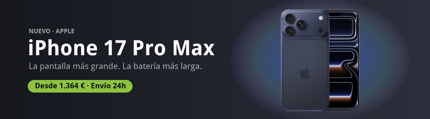 iPhone 17 Pro Max desde 1.364 € con envío 24h